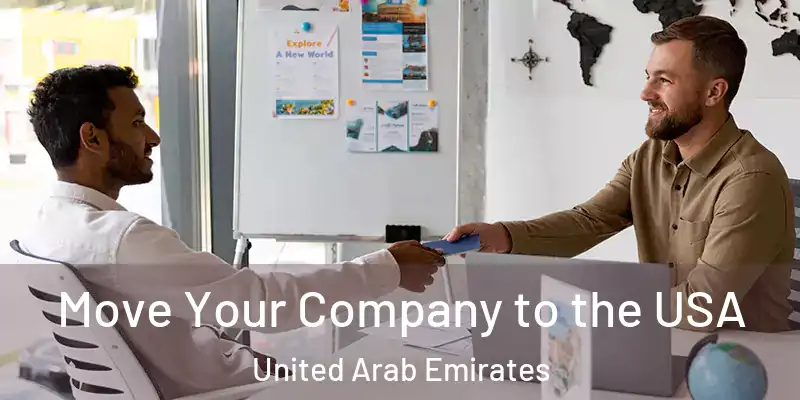 Move Your Company to the USA United Arab Emirates