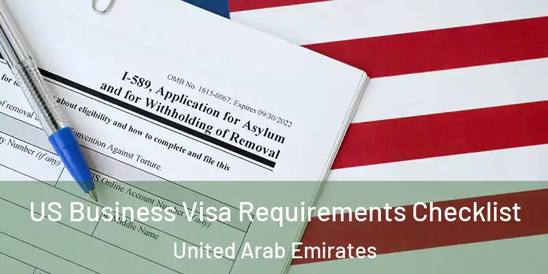 US Business Visa Requirements Checklist United Arab Emirates