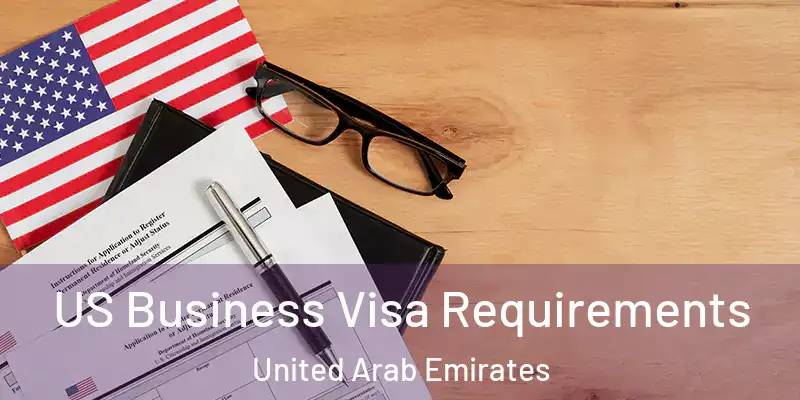 US Business Visa Requirements United Arab Emirates