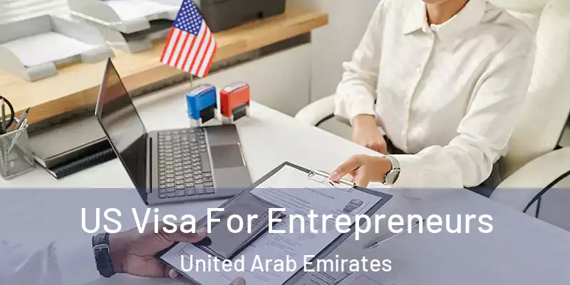 US Visa For Entrepreneurs United Arab Emirates