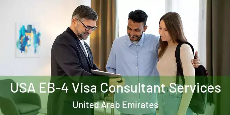 USA EB-4 Visa Consultant Services United Arab Emirates
